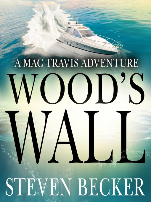 Title details for Wood's Wall by Steven Becker - Available